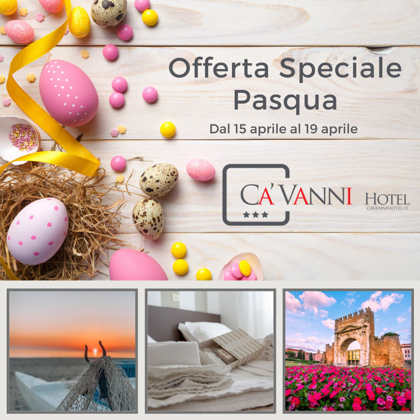 Regalatevi una Pasqua a Rimini indimenticabile! Cà Vanni Hotel ti propone un'offerta speciale per trascorrere qualche giorno di relax e divertimento al mare
